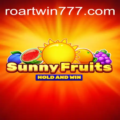 Descubra SunnyFruits: Um Jogo Inovador Com ROARTWIN