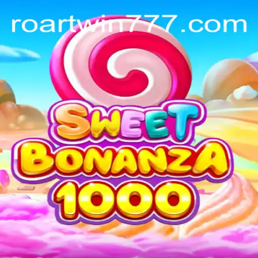 Guia Completo para Jogar SweetBonanza1000: Descubra o Mundo de ROARTWIN