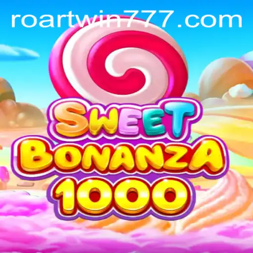 Guia Completo para Jogar SweetBonanza1000: Descubra o Mundo de ROARTWIN